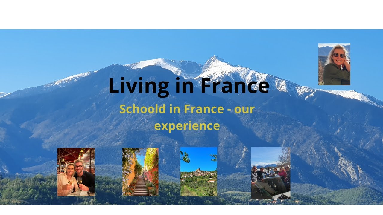 Living in France - schools in France - our experiences