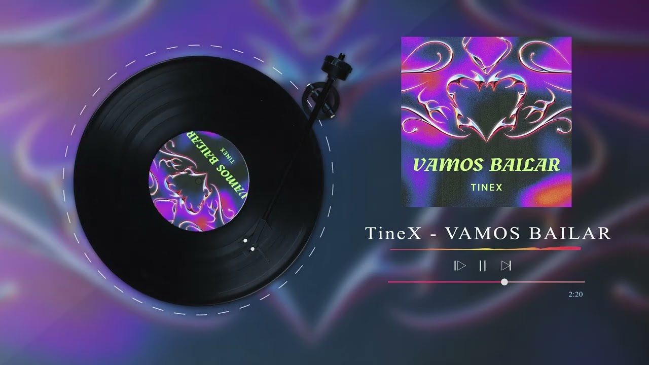 TineX - VAMOS BAILAR [Free Download]
