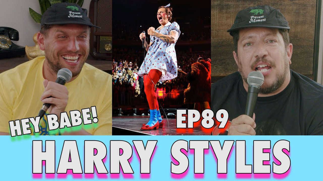 Harry Styles | Sal Vulcano & Chris Distefano Present: Hey Babe! | EP 89