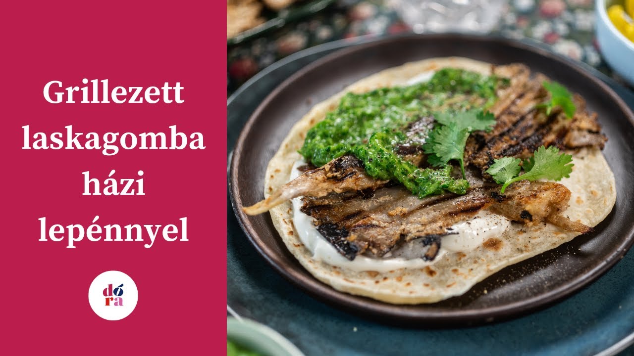Grillezett laskagomba házi lepénnyel l Havas Dóra