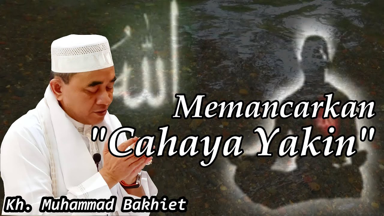 GURU BAKHIET - MEMANCARKAN CAHAYA YAKIN