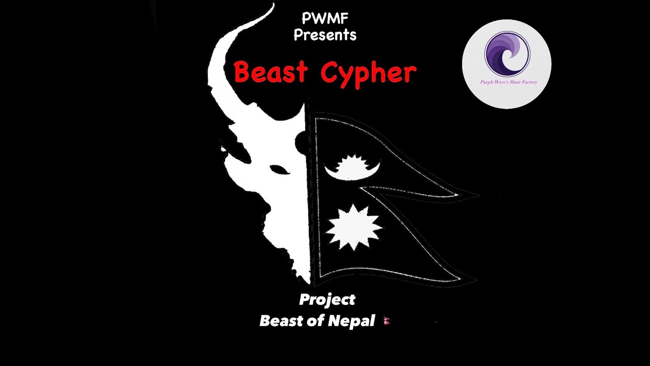 Beast Cypher - PWMF ( Project Beast Of Nepal)