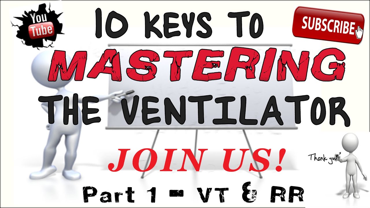 Ventilator Management Part 1 (Vt & RR)