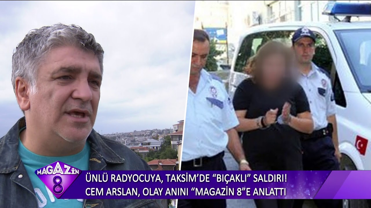 Taksim'de Bıçaklı Saldırıya Uğrayan Ünlü Radyocu Cem Arslan'dan O Anları Anlattı