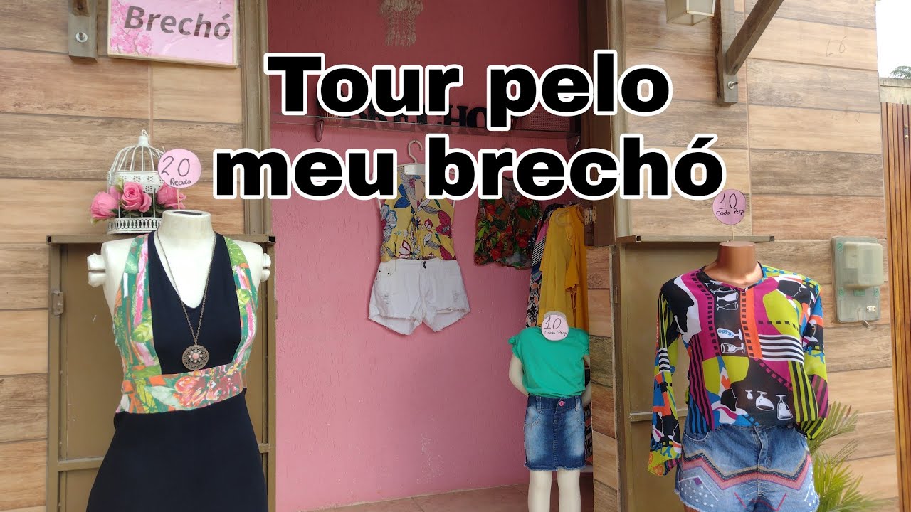 Tour atualizado pelo meu brechó!