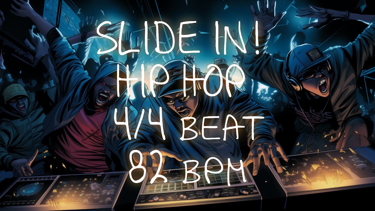 4/4 Drum Beat - 82 BPM - HIP HOP - SLIDE IN!