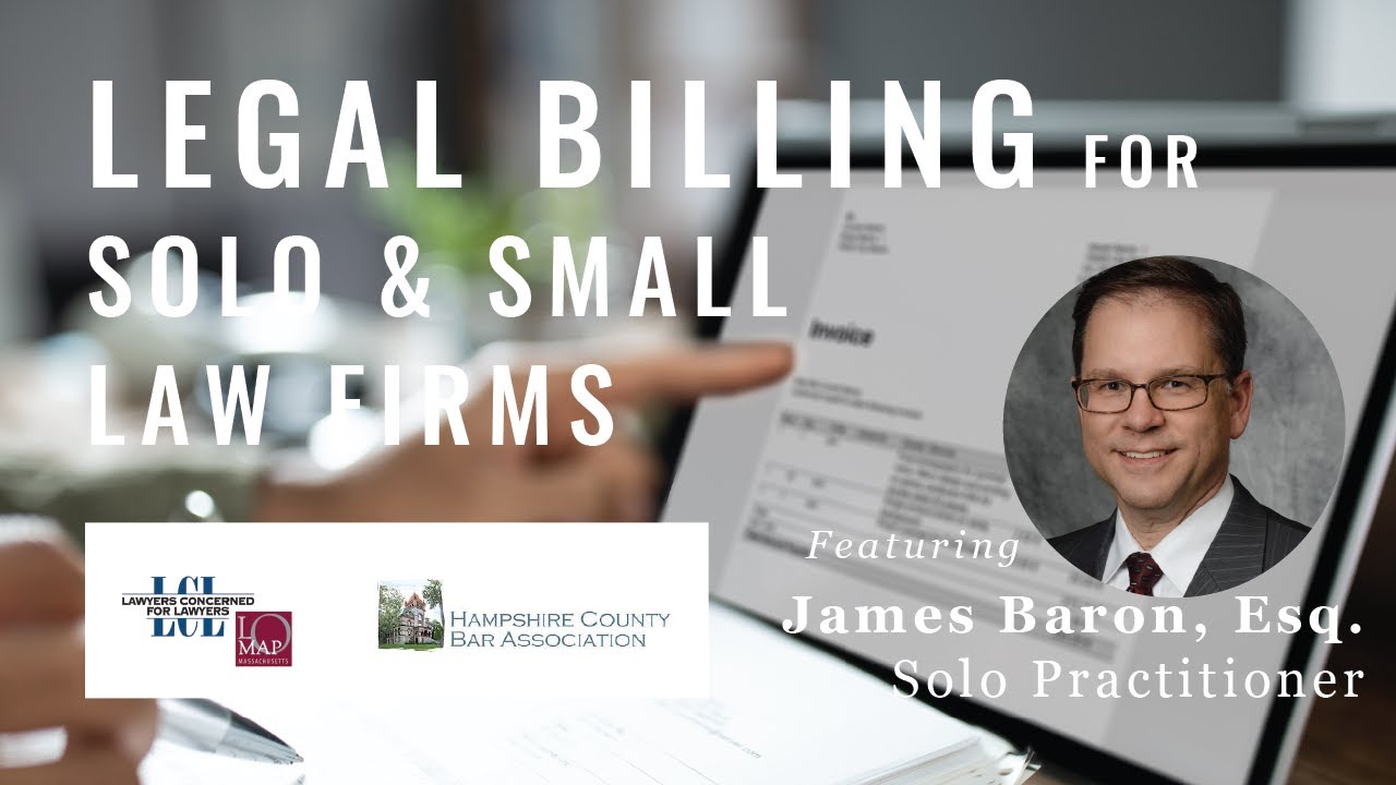 Legal Billing for Solo & Small Law Firms (HCBA LPM Series)