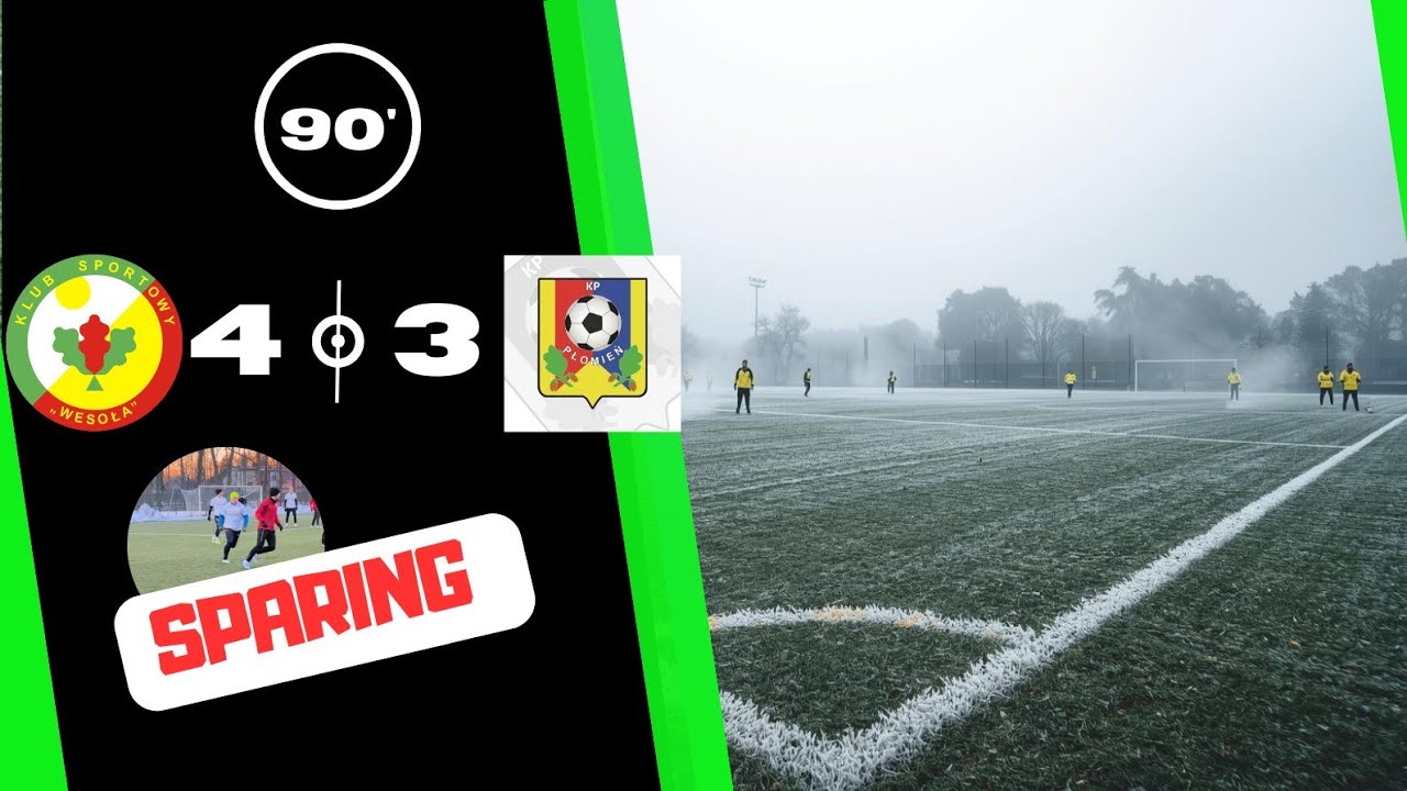 📺Sparing KS WESOŁA vs Płomień Dębe #football 