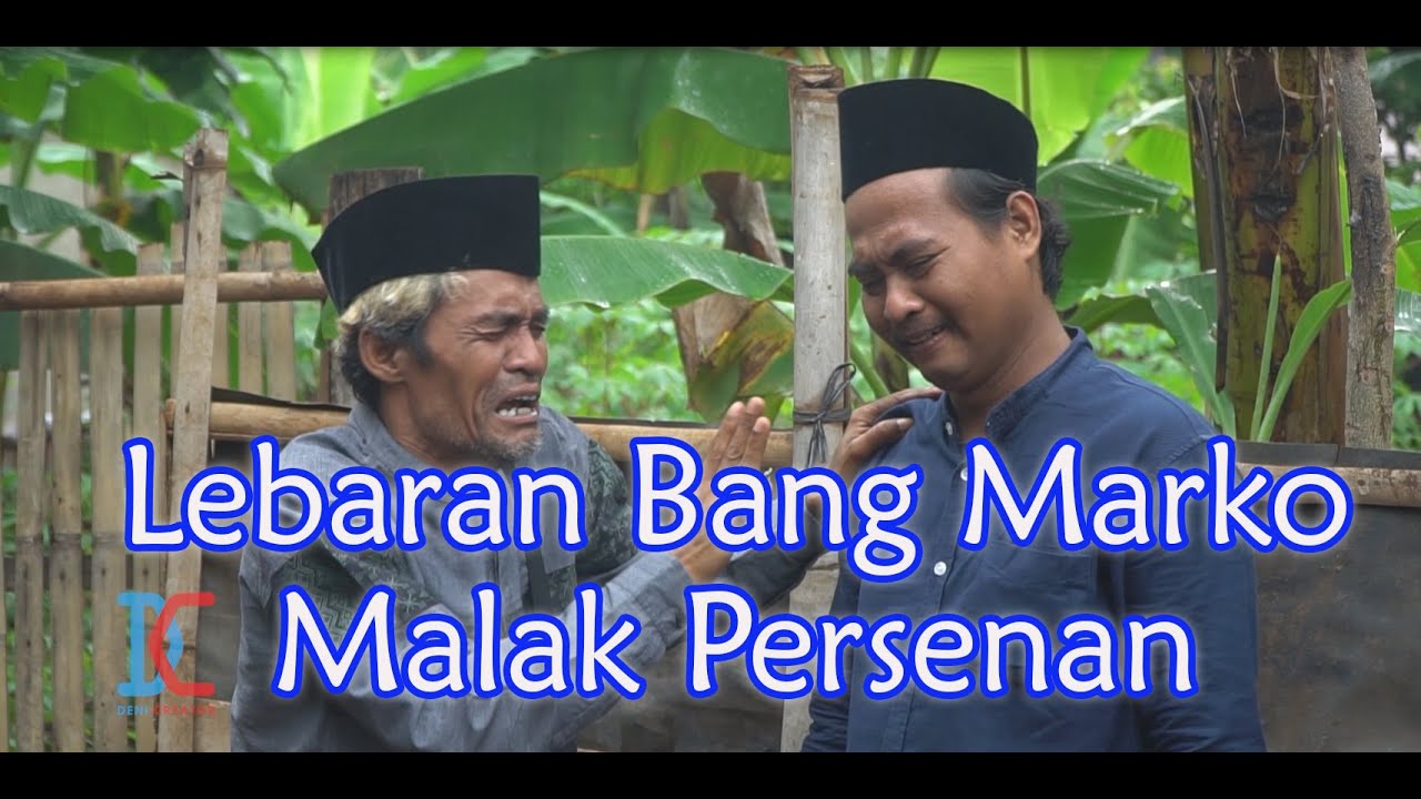 Lebaran Bang Marko Malak Persenan