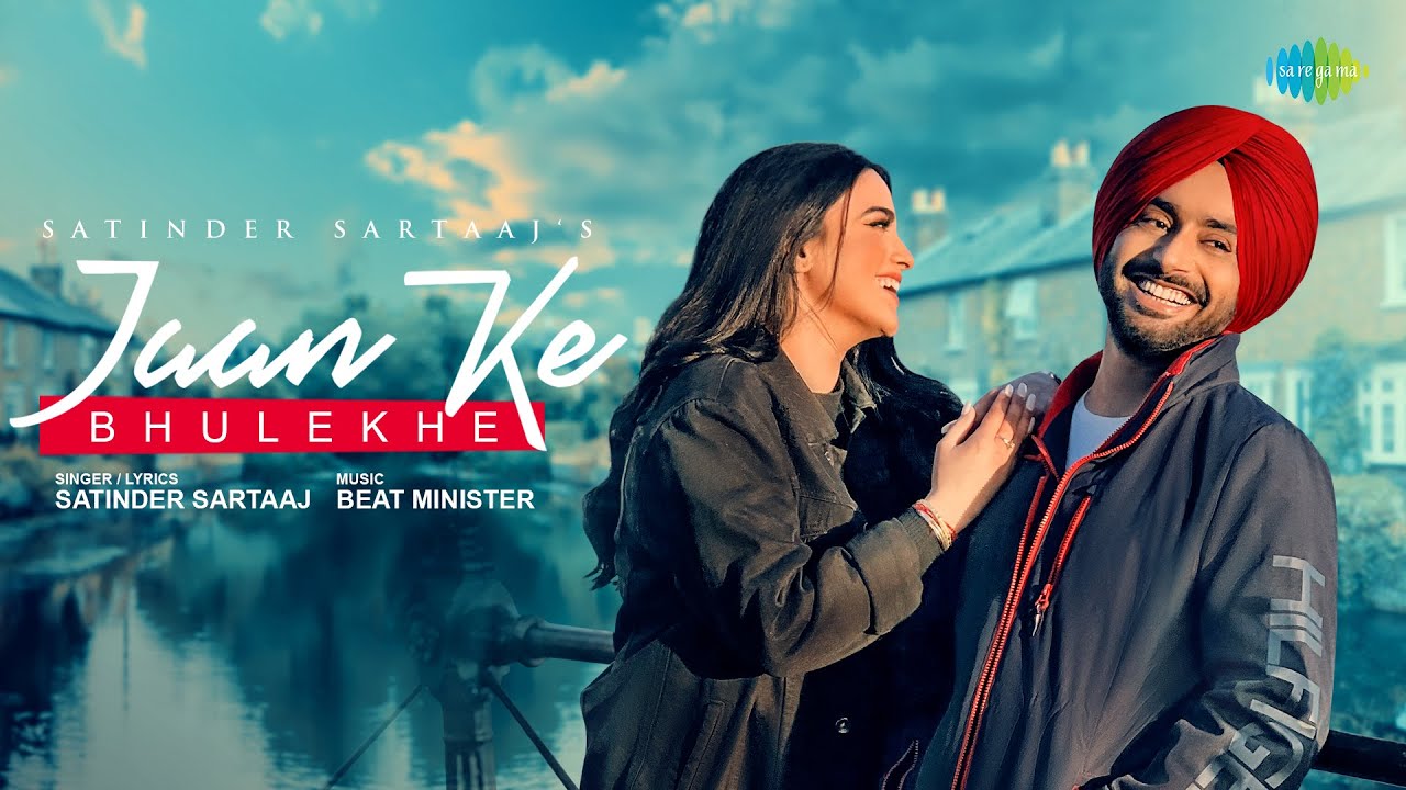 Jaan Ke Bhulekhe | Satinder Sartaaj | Official Music Video | New Punjabi Songs | @PunjabiOyeHoye