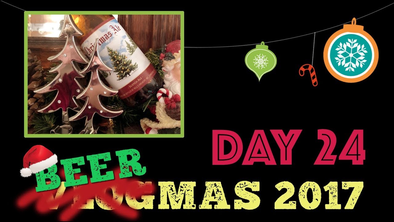 Beermas Day 24 | Vlogmas 2017