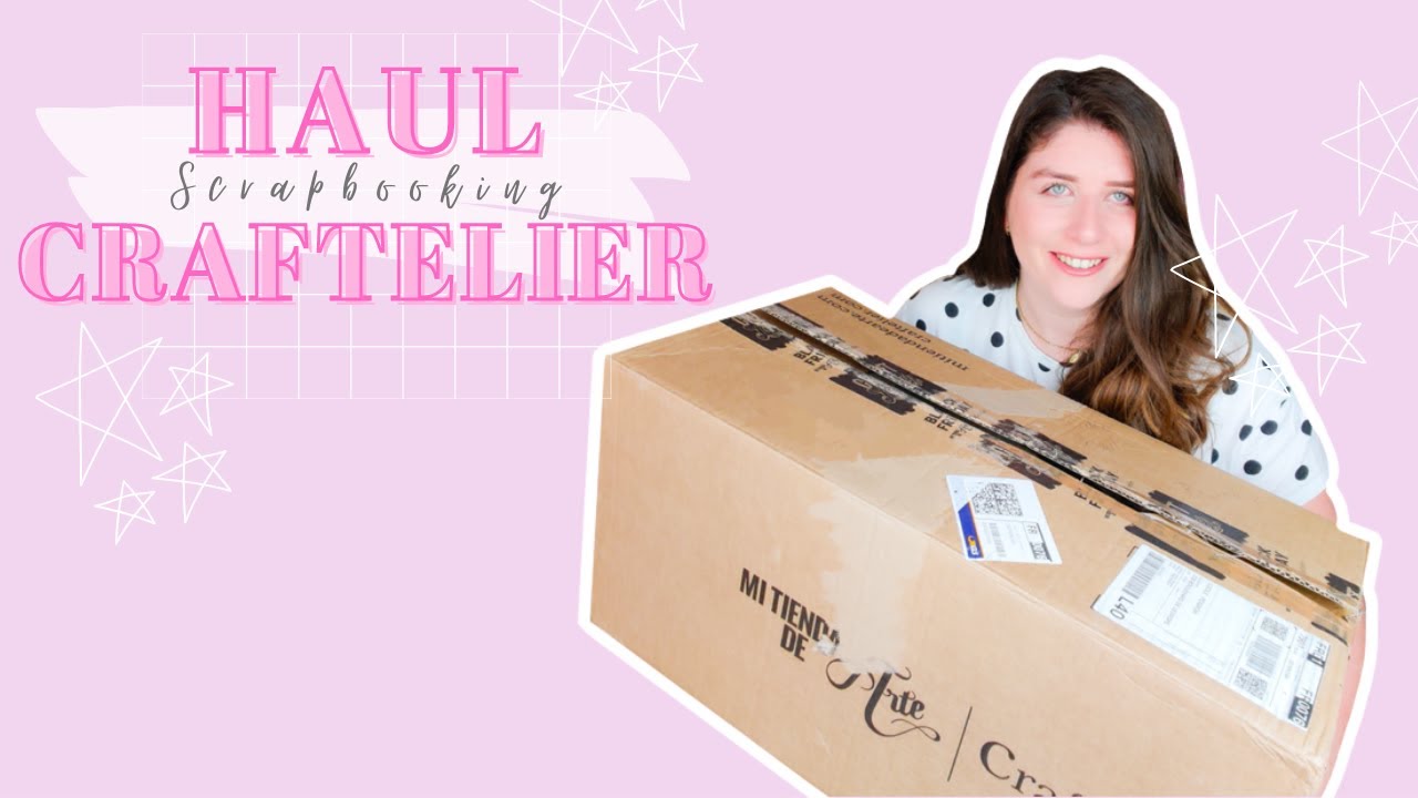 HAUL SCRAPBOOKING CRAFTELIER 💸