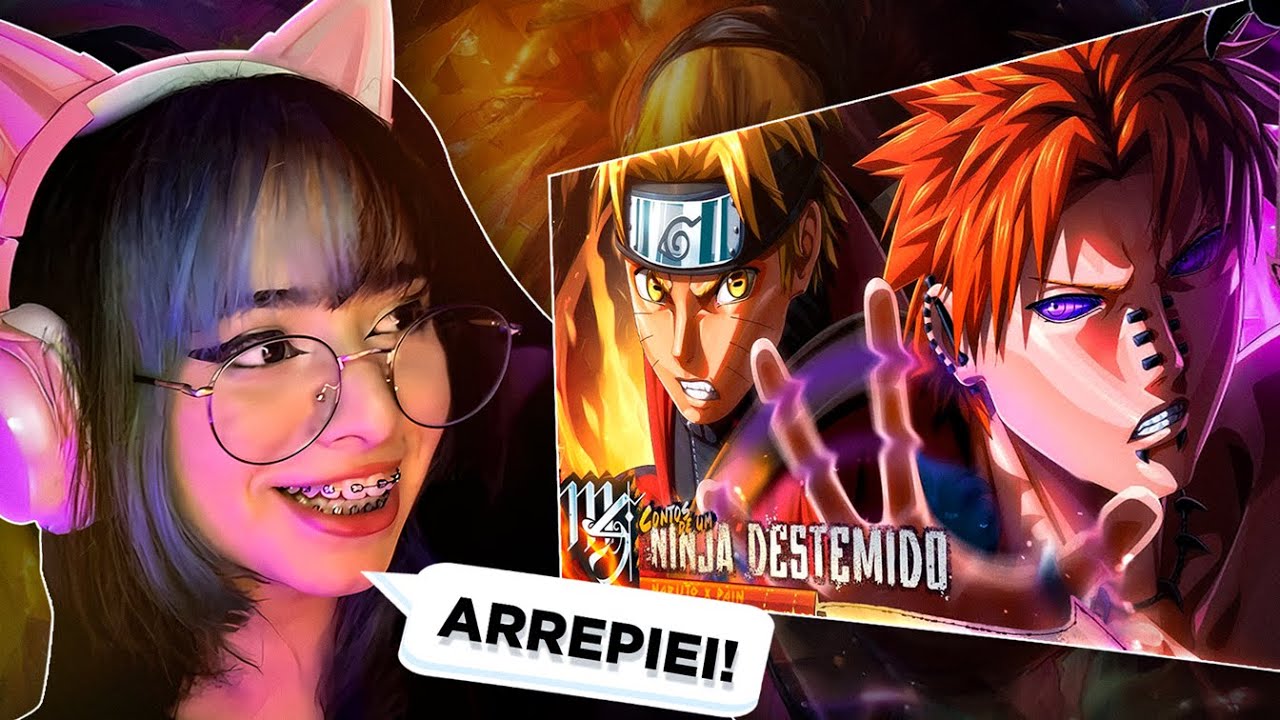 (ARREPIEI) Naruto x Pain (Naruto Shippuden) - Conto De Um Ninja Destemido | M4rkim ft. Okabe [React]