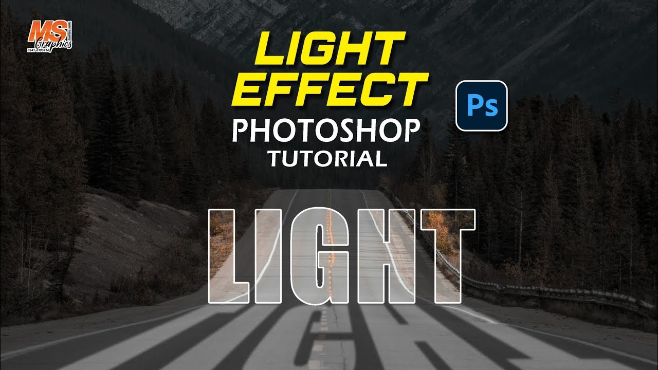 How to create light effect in Photoshop || Photoshop tutorial || MS Graphics 🔥