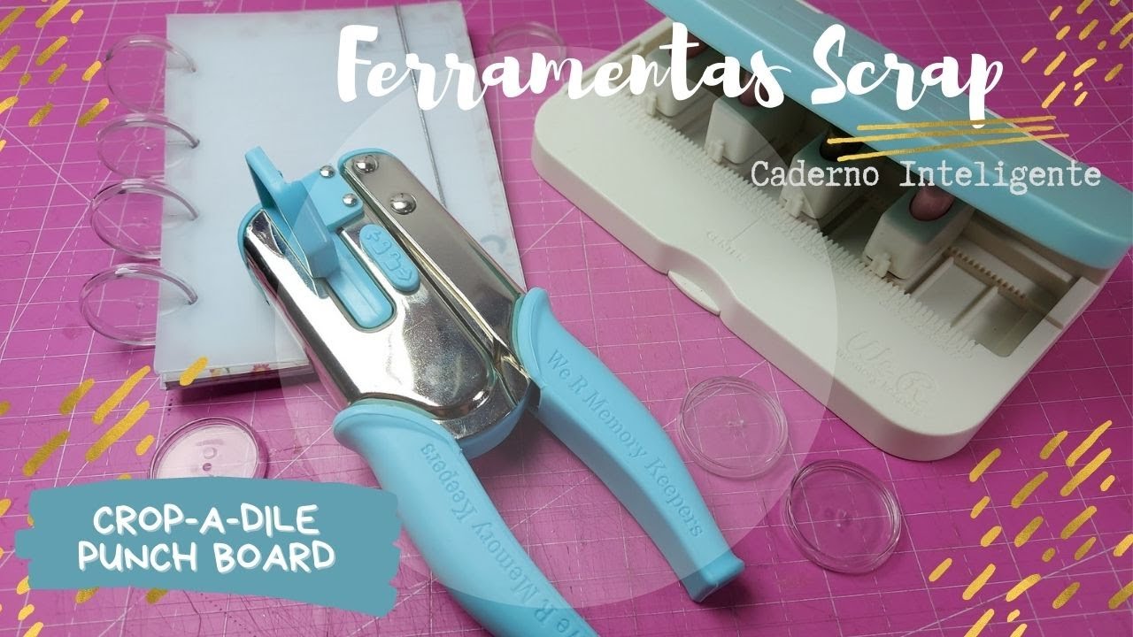 FERRAMENTAS SCRAPBOOK| Crop-A-Dile Power Punch e Punch Board para caderno inteligente