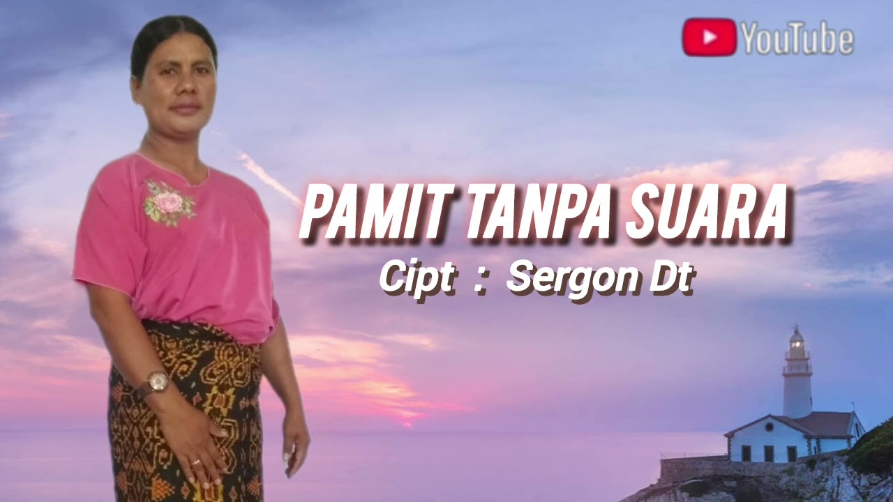 PAMIT TANPA SUARA - Pop slow sedih - Kisah Nyata.Cipt Sergon Dt