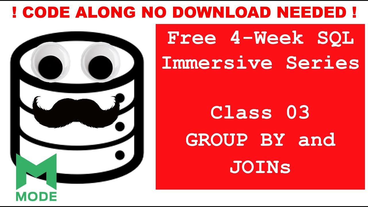 SQL Immersive - Class 03 - Using the GROUP BY and JOIN functions