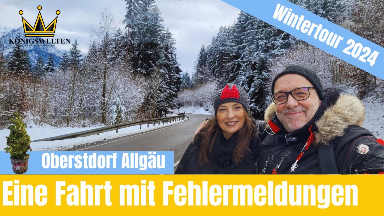 Schaffen wir es bis Oberstdorf ? Start in den Wohnmobil Wintercamping mit Überraschungen