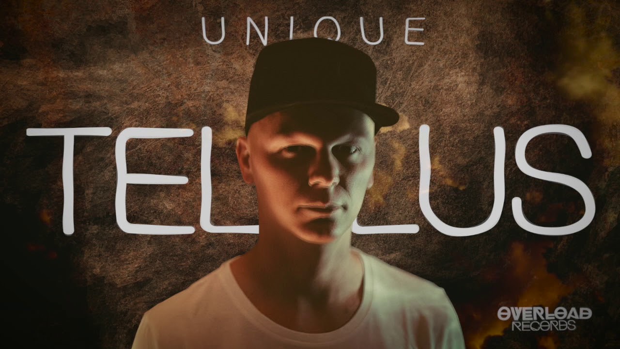 Unique – Tellus (Cajhen Remix) // Overload Records 2017