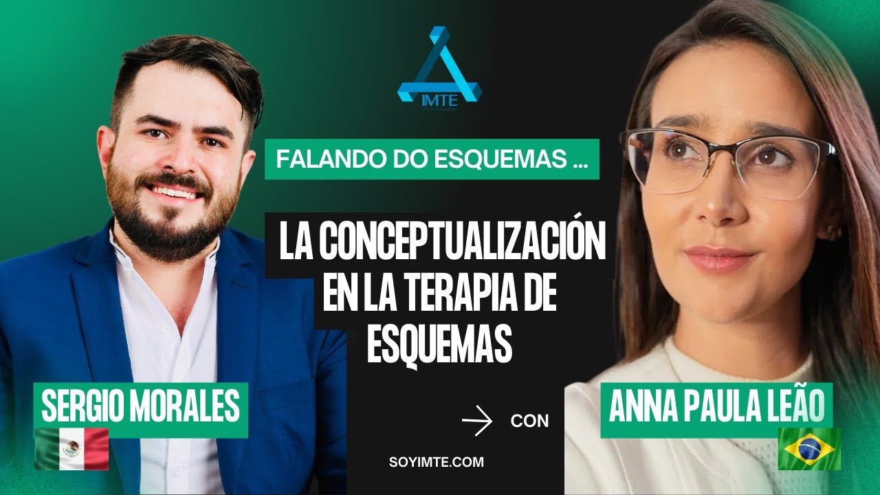 La CONCEPTUALIZACIÓN en la Terapia de Esquemas| Terapia de Esquemas de Mexico