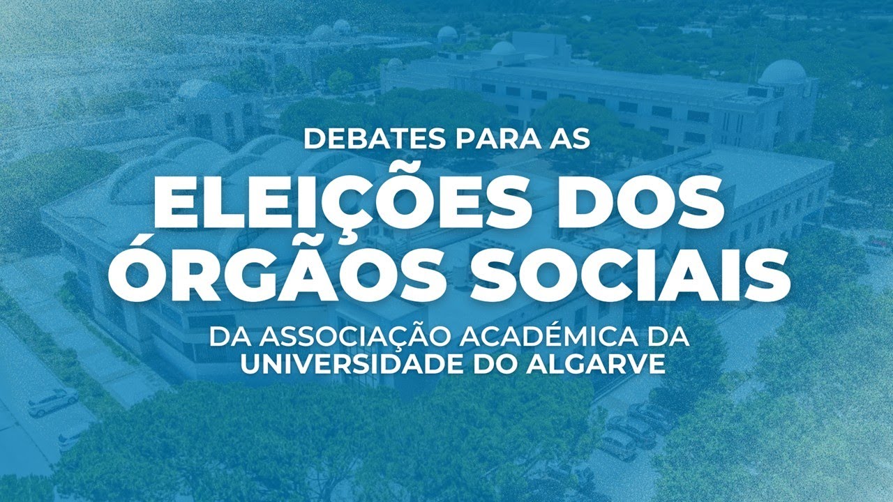 Debate Eleitoral dos &Oacute;rg&atilde;os Sociais da AAUALG