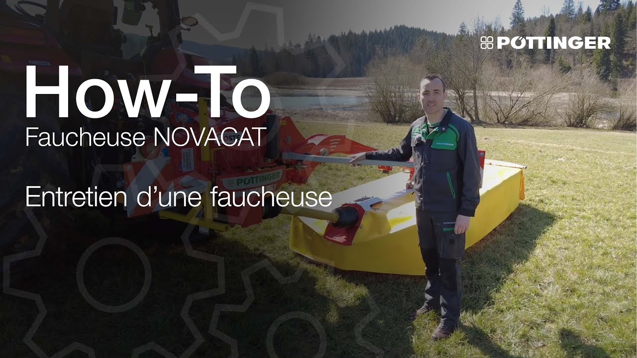 Comment faire : entretien d'une faucheuse NOVACAT de PÖTTINGER (« How-To »)