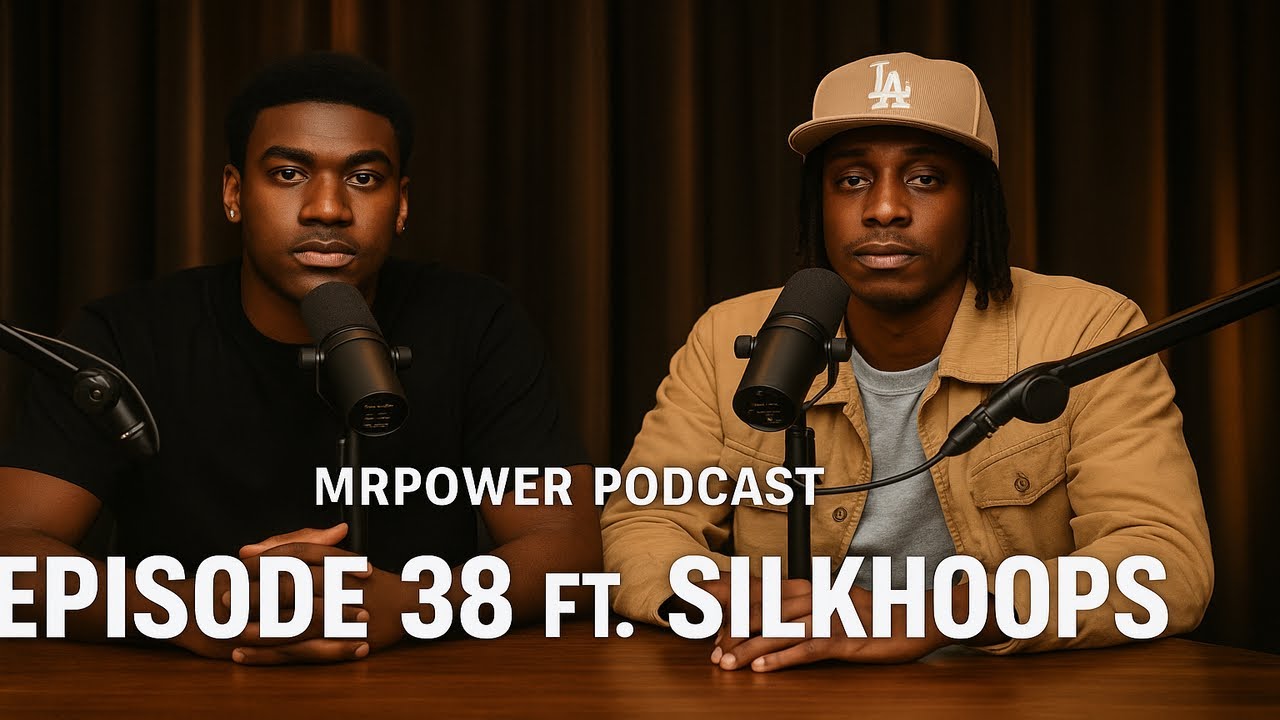 SilkHoops Talks The Power Universe, Building His Brand & NBA 2026 Season!! | MrPower⚡️Podcast Ep. 38