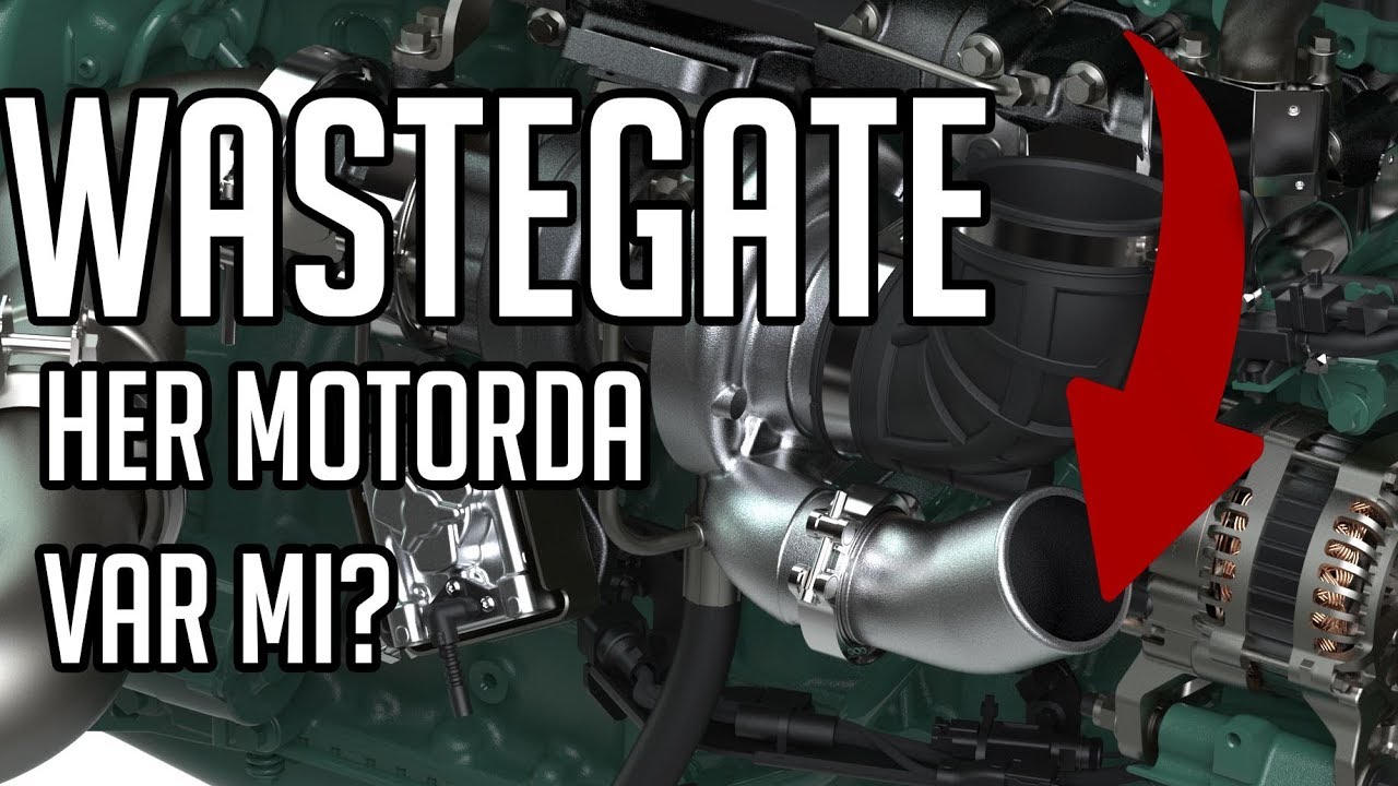 Ne Nedir? | Wastegate Nedir? Nasıl &Ccedil;alışır?