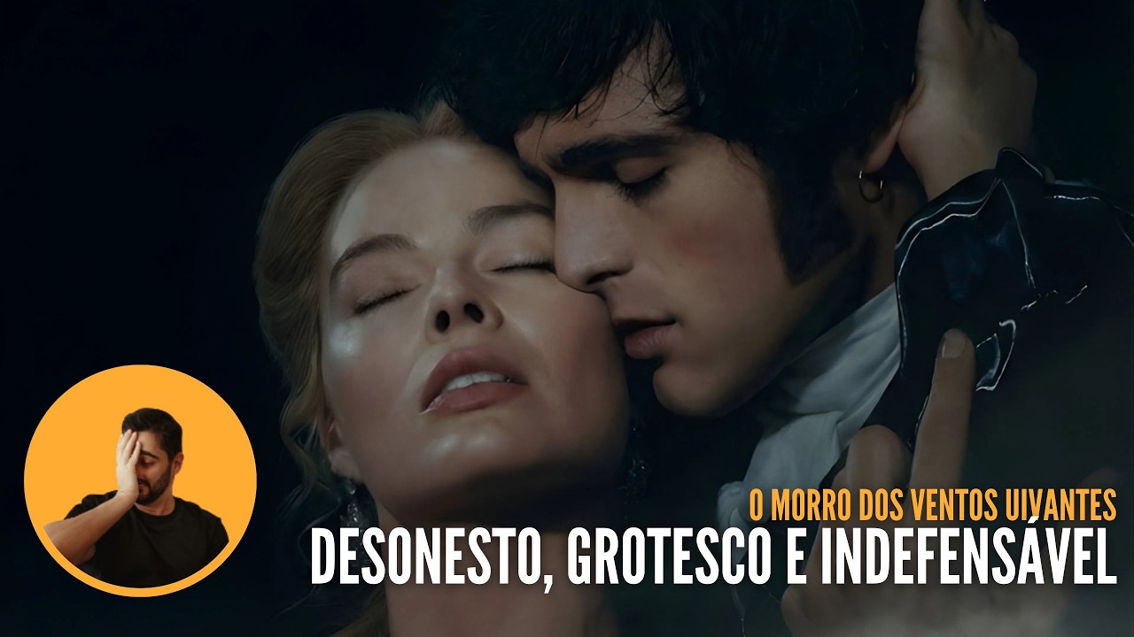 O MORRO DOS VENTOS UIVANTES | A versão de Emerald Fennell é desonesta, grotesca e misógina!