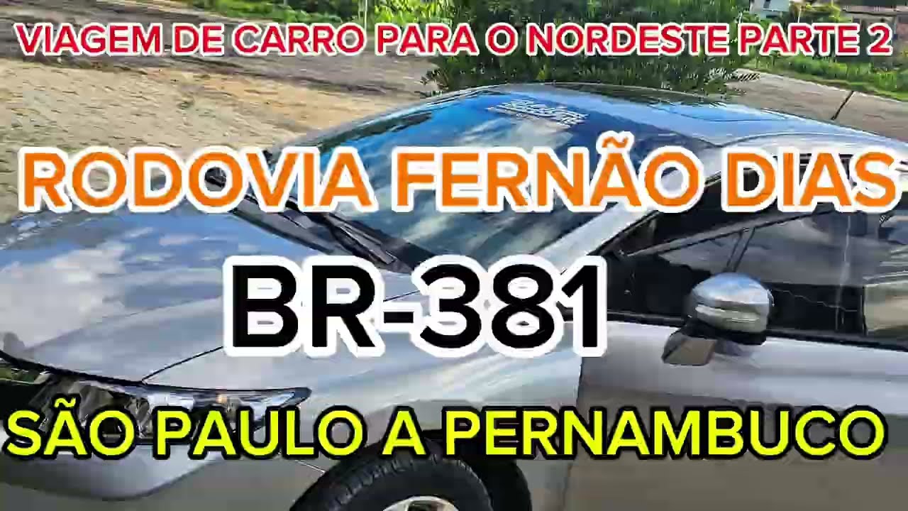 VIAGEM DE CARRO PARA O NORDESTE PARTE 2