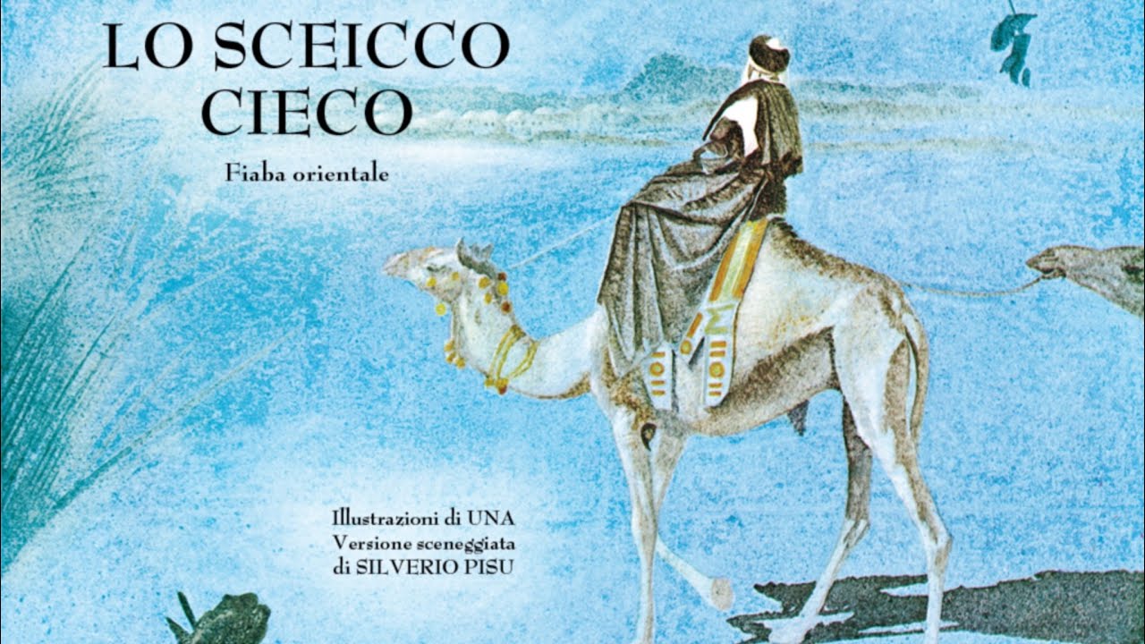 LO SCEICCO CIECO - FIABE SONORE