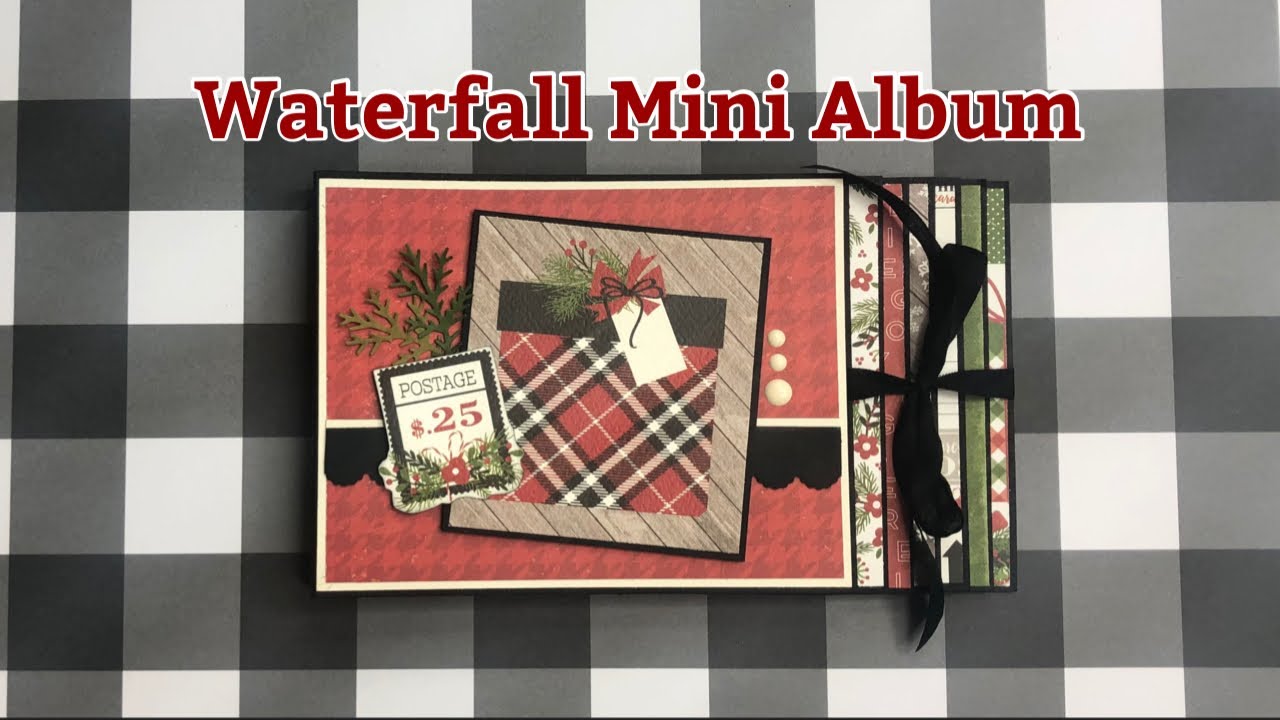 Waterfall Mini Album Using Echo  Park’s Christmas Delivery