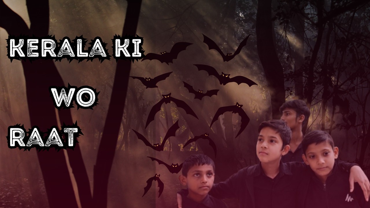 Kerela Ki Wo Raat || MOVIE:2026 || Long Film ||