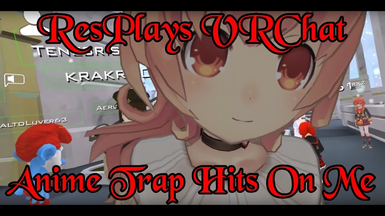 ResPlays VRChat: Аниме-ловушка настигла меня!?