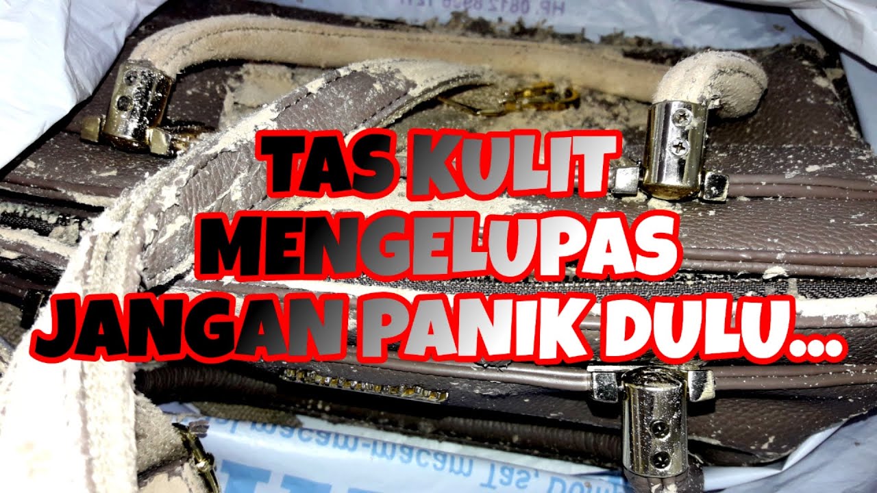 REPARASI TAS KULIT MENGELUPAS||@hibeur_us7980