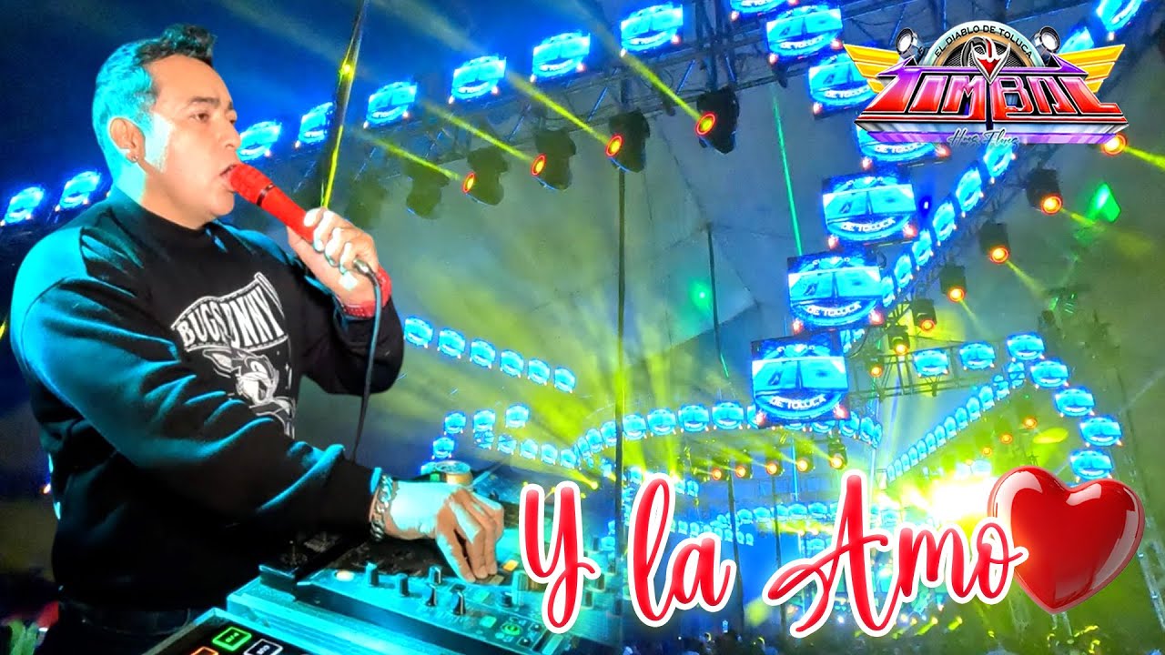 Y La Amo - Sonido Timbal Con Su Impresionante Produccion 😈 Aztotoacan Puebla 2025