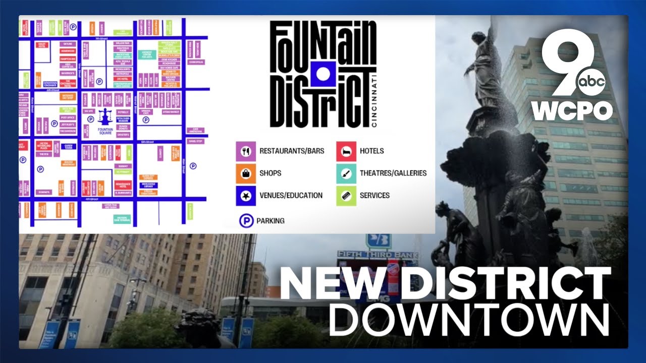 Area in downtown Cincinnati undergoing rebrand, renamed to Fountain District