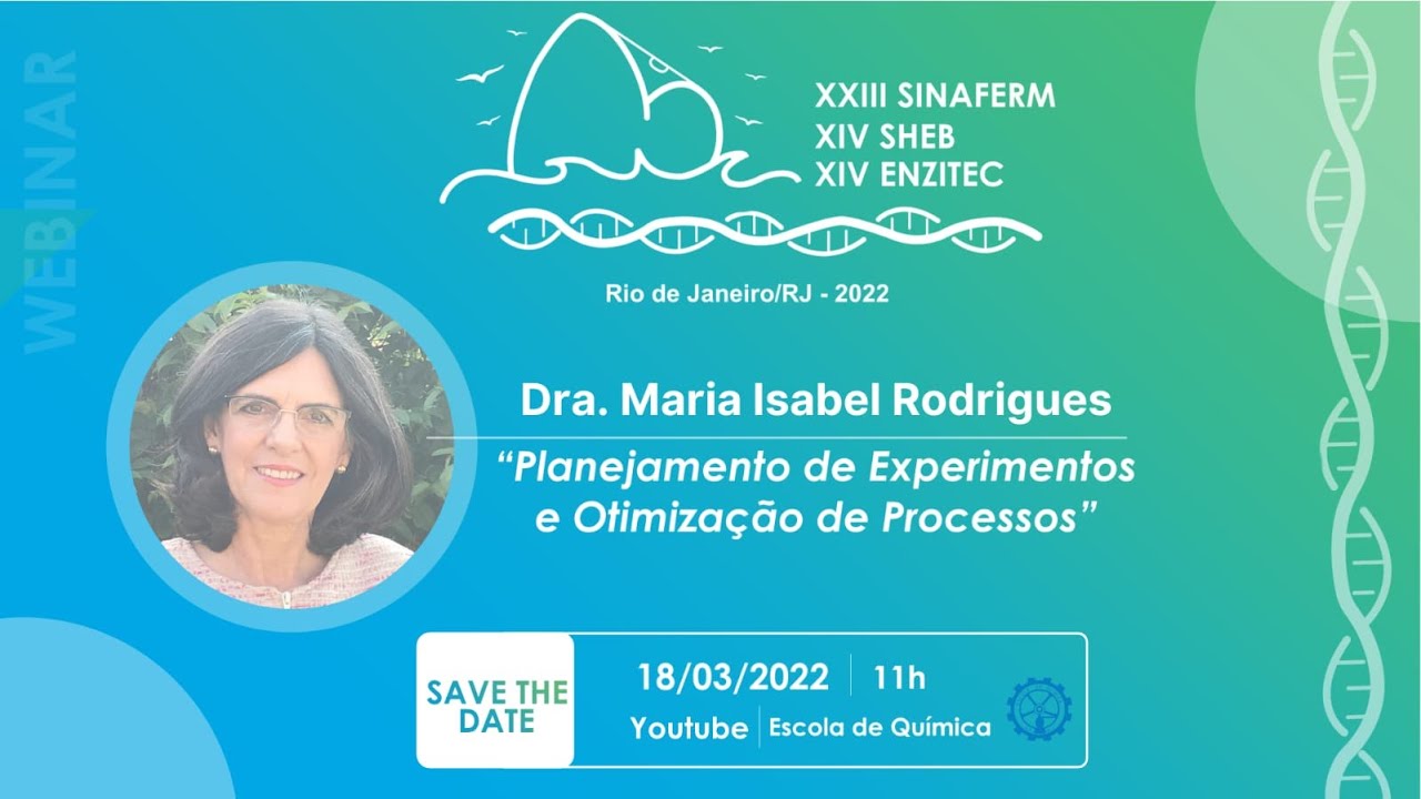 Planejamento de experimentos e otimização de processos, Dra. Maria Isabel Rodrigues