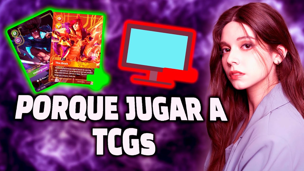 ¿POR QUÉ JUGAR A TCGs? | ¿POR QUÉ ELEGIR RIFTBOUND?