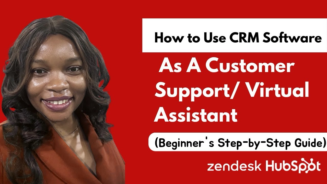 How to Use CRM Software As A Customer Service/Customer Support Representative (Beginner's Guide)