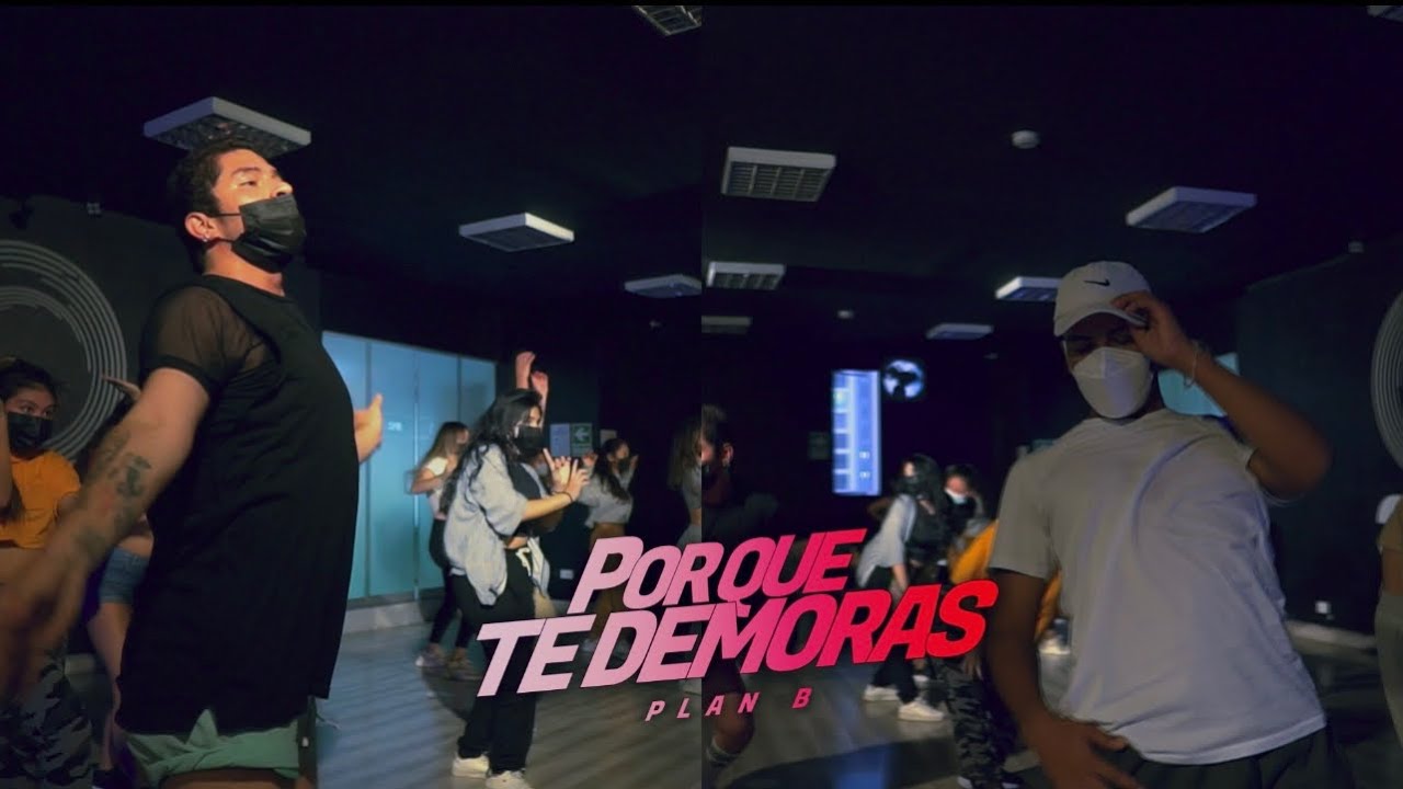 Por Qué Te Demoras? - Plan B / Choreography: Marco Tejada