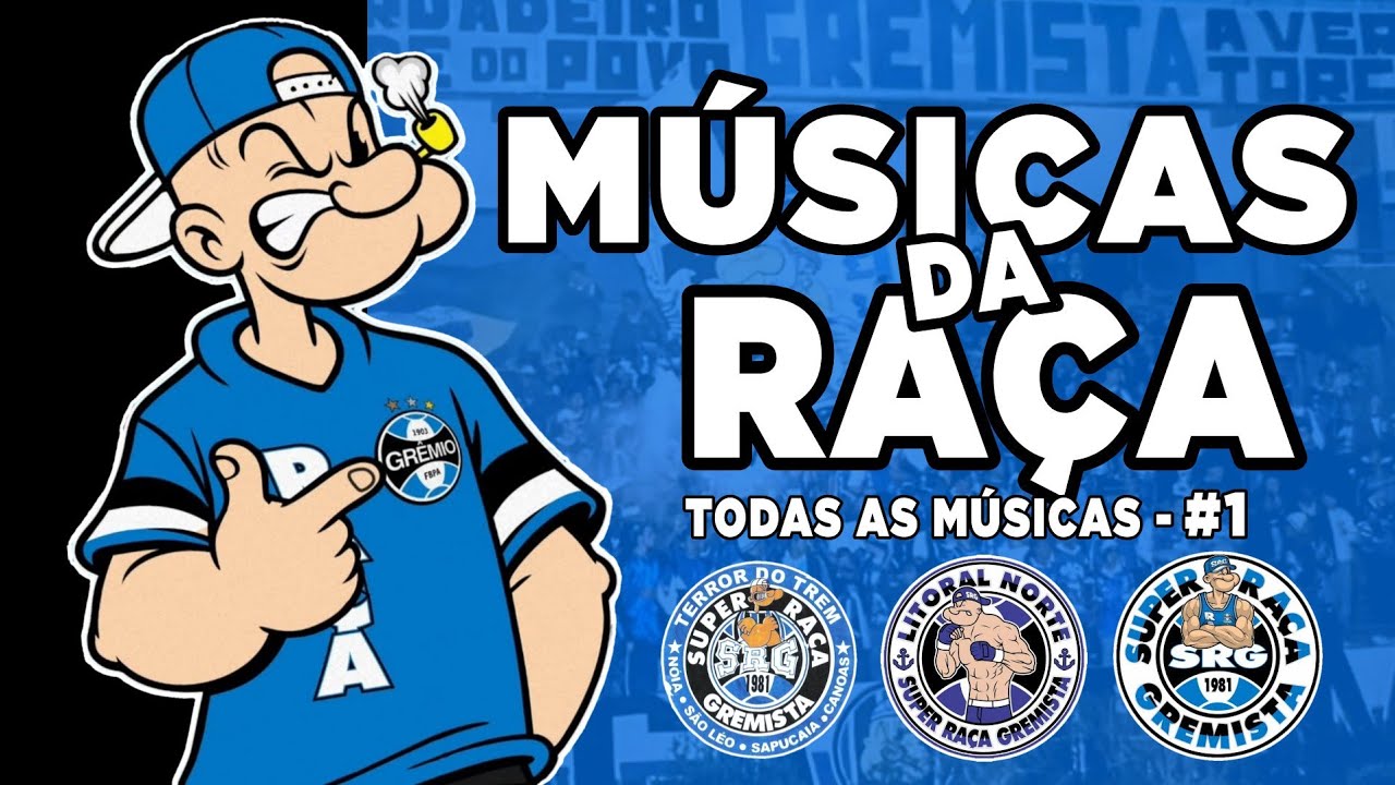 TODAS AS MÚSICAS DA SUPER RAÇA GREMISTA (com letra)