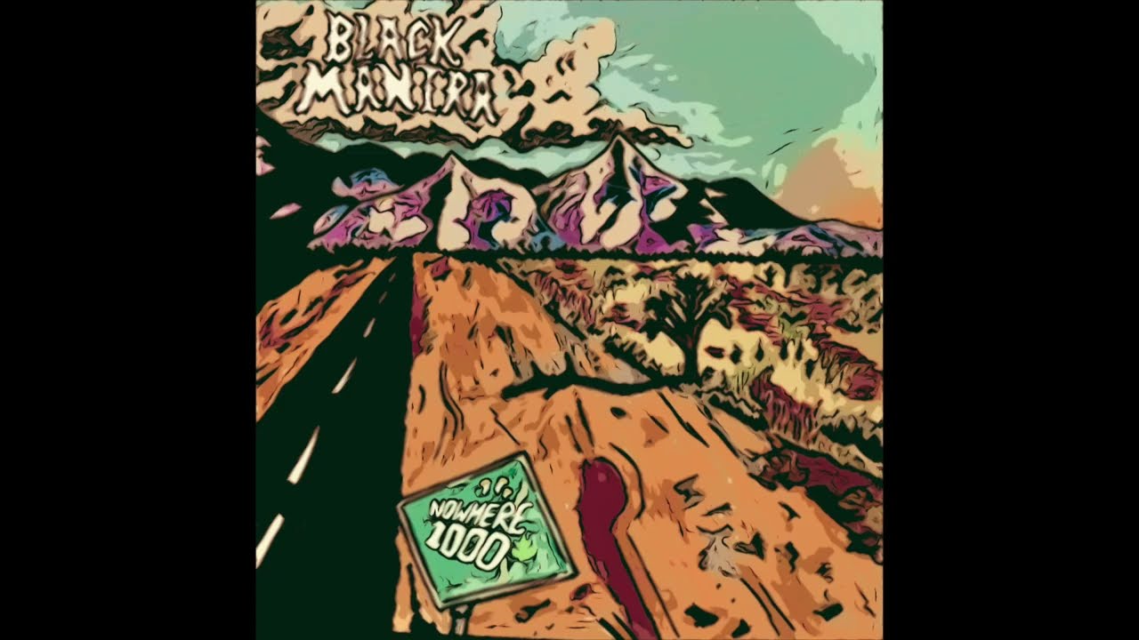 Black Mantra - Thousand Miles from Nowhere (2025) [FULL ALBUM]