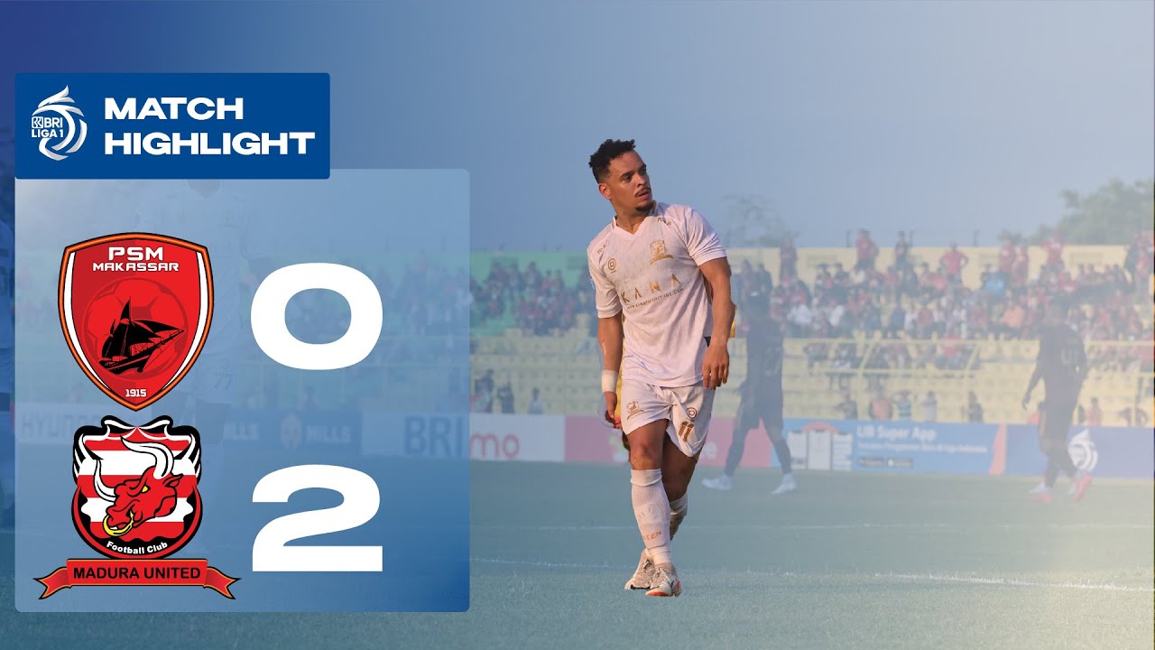 Highlight | PSM Makassar VS Madura United FC | Pekan 15