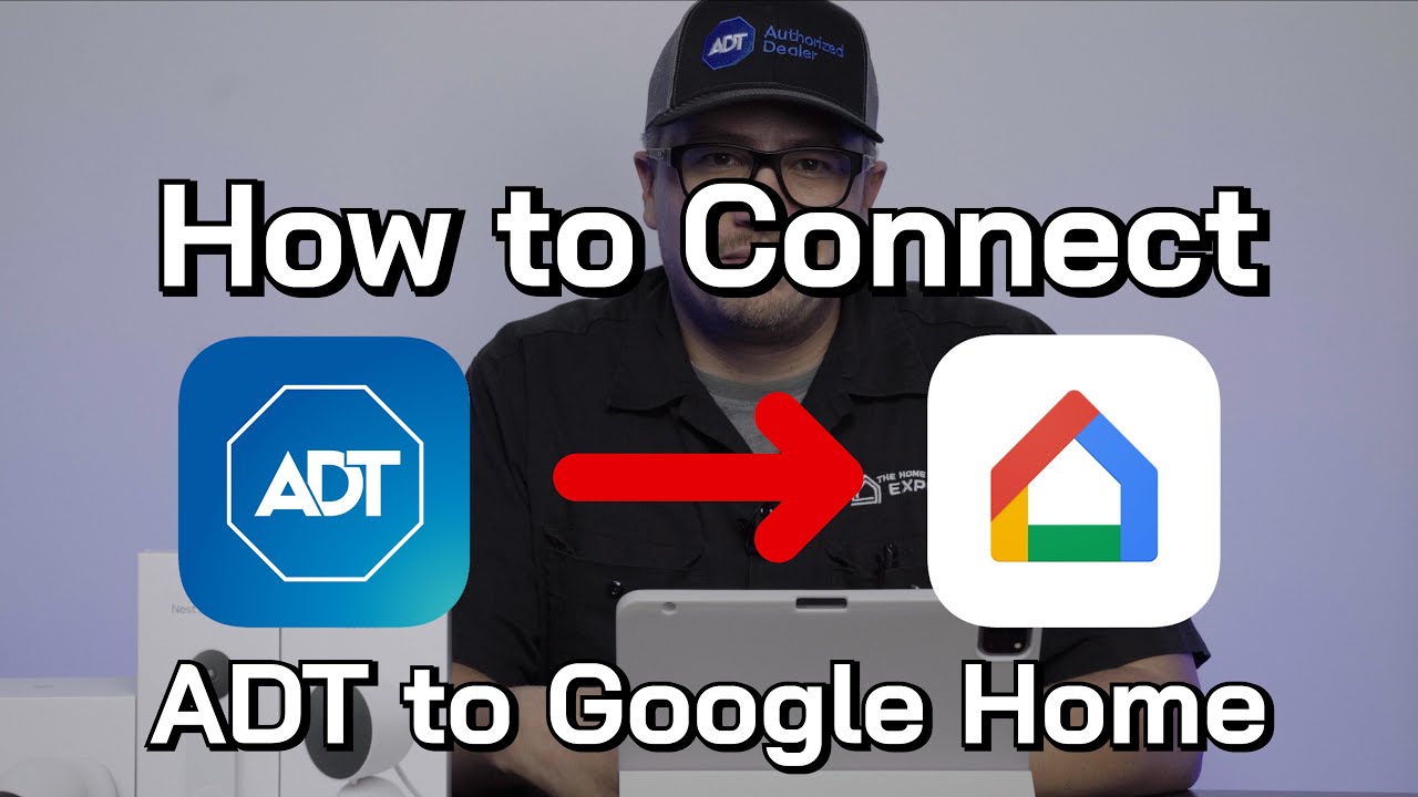 Как подключить ADT Control к Google Home