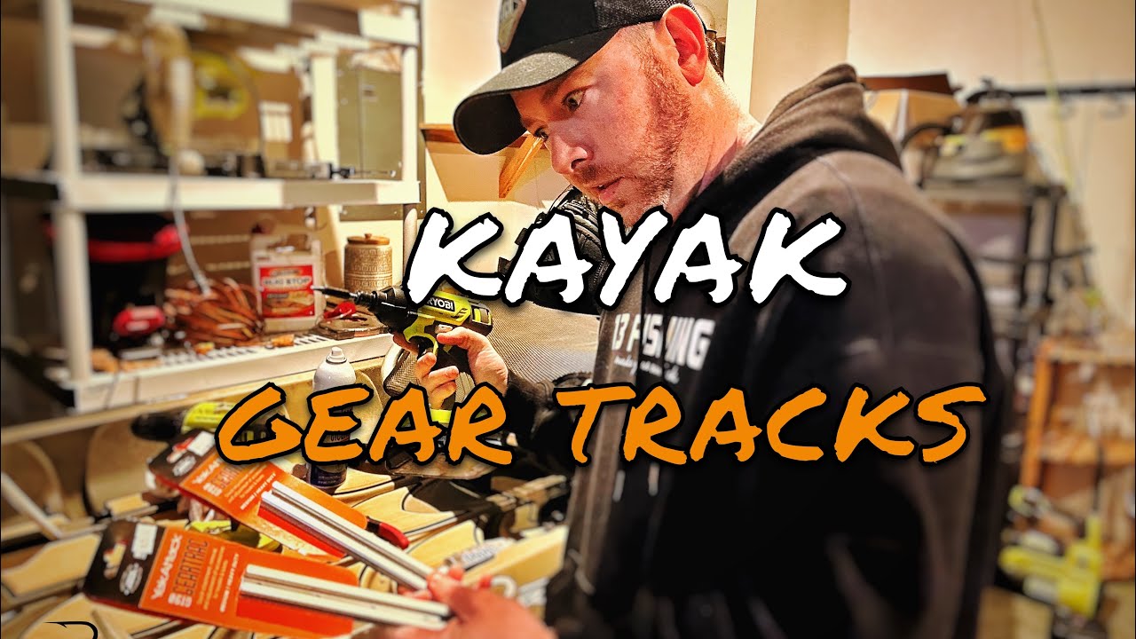 How to install gear tracks on a kayak