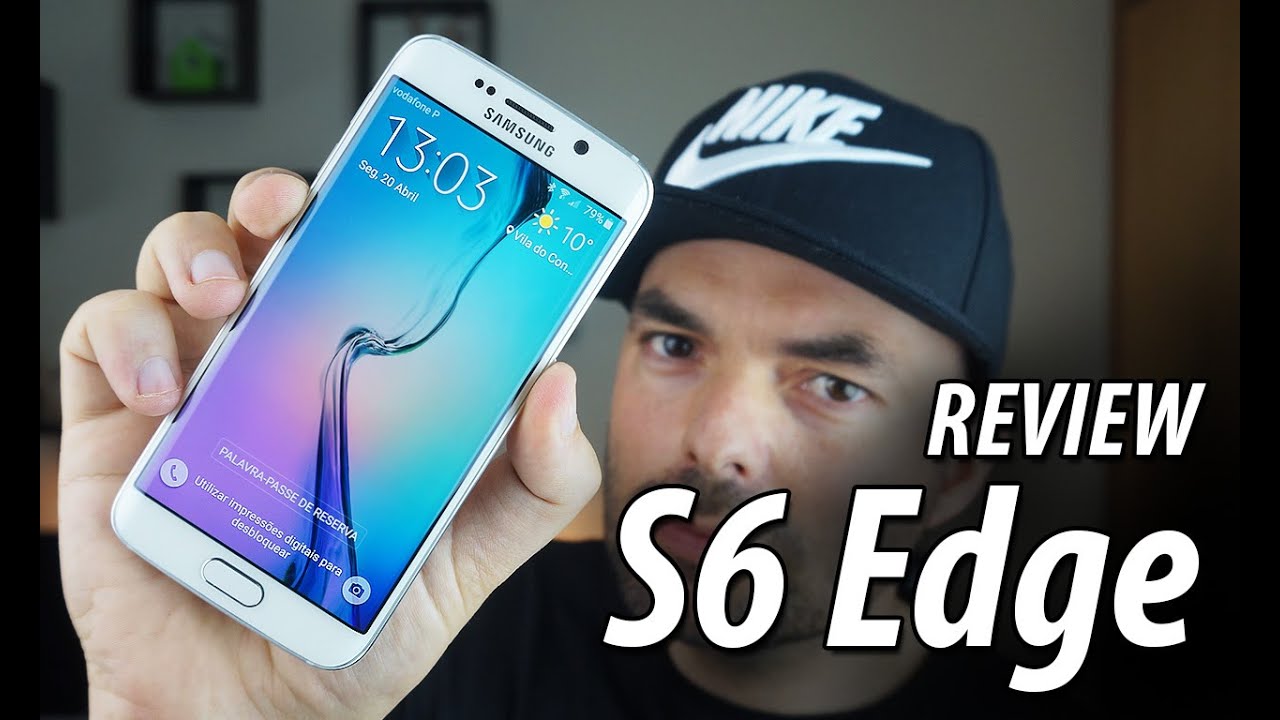 Galaxy S6 Edge Review | O melhor smartphone da Samsung