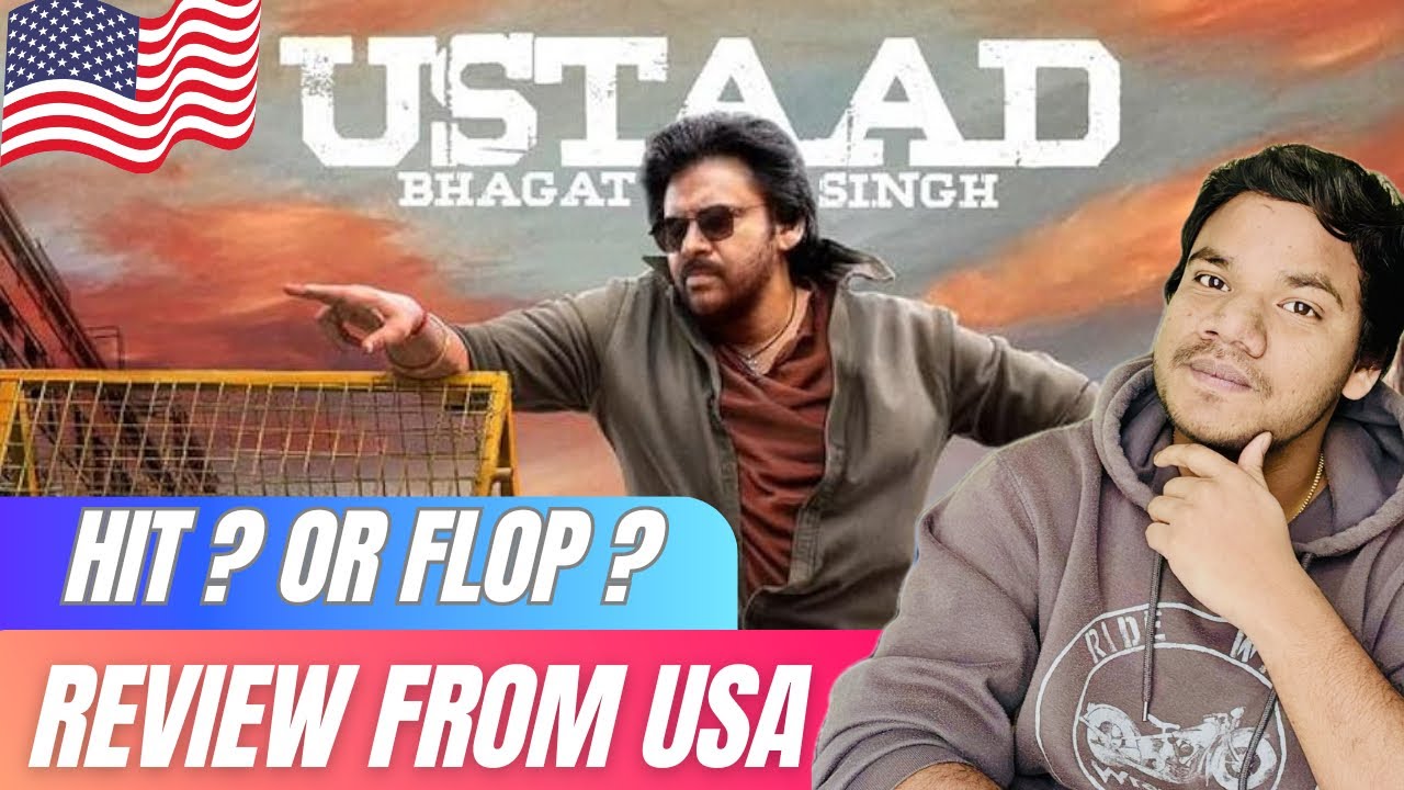 Ustaad Bhagat Singh Movie Reveiw from USA 🇺🇸 || Pawan Kalyan || Harish Shankar || DSP || Thaman S S