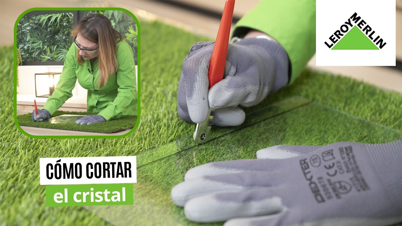 C&oacute;mo cortar el cristal | LEROY MERLIN
