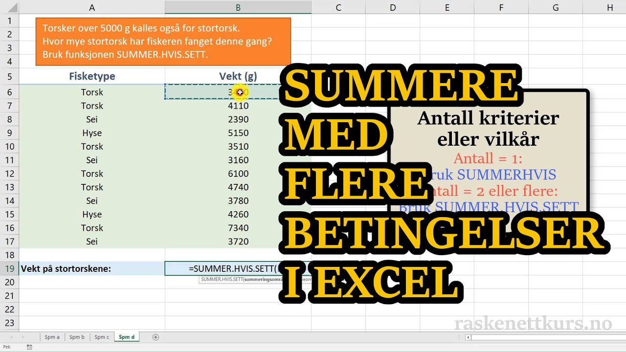 Eksempel: Summere med flere betingelser i Excel